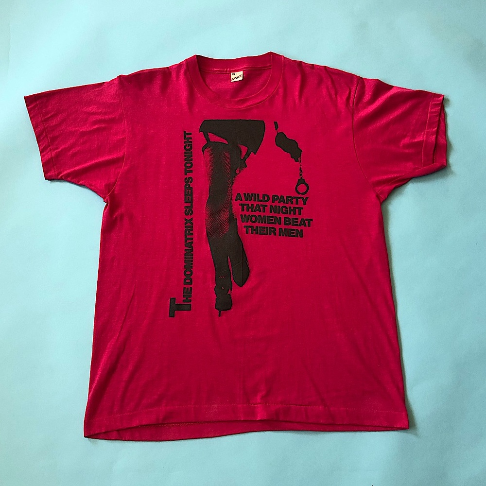 RARE Dominatrix Sleeps Tonight Shirt